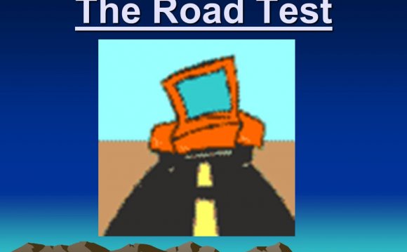 The Road Test