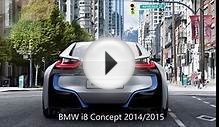 BMW i8 2014 + BMW New Brand 2014 + The 1st Car For 2014
